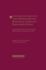 Cross-Border Human Resources, Labor and Employment Issues : Proceedings of New York University 54th Annual Conference on Labor - eBook