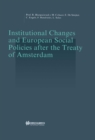 Institutional Changes and European Social Policies after the Treaty of Amsterdam - eBook