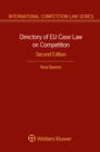 Directory of EU Case Law on Competition, - eBook