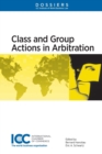 Class and Group Actions in Arbitration - Book