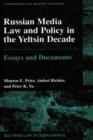 Russian Media Law and Policy in the Yeltsin Decade : Essays and Documents - Book