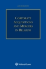 Corporate Acquisitions and Mergers in Belgium - Book