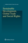 Sustainable Development, Global Trade and Social Rights - eBook