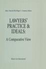 Lawyers' Practice & Ideals: A Comparative View : A Comparative View - Book