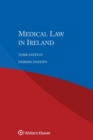Medical Law in Ireland - Book