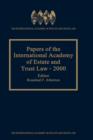 Papers of the International Academy of Estate and Trust Law - 2000 - Book