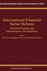 International Financial Sector Reform: Standard Setting and Infrastructure Development - Book