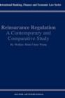 Reinsurance Regulation: A Contemporary and Comparative Study : A Contemporary and Comparative Study - Book