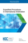 Expedited Procedures in International Arbitration - Book