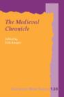 The Medieval Chronicle : Proceedings of the 1st International Conference on the Medieval Chronicle. Driebergen/Utrecht 13-16 July 1996 - Book