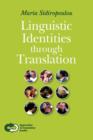 Linguistic Identities through Translation - Book