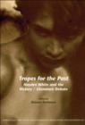Tropes for the Past : Hayden White and the History / Literature Debate - Book