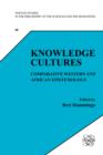Knowledge Cultures : Comparative Western and African Epistemology - Book