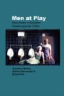 Men at Play : Masculinities in Australian Theatre since the 1950s - Book