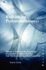 Rethinking Postmodernism(s) : Charles S. Peirce and the Pragmatist Negotiations of Thomas Pynchon, Toni Morrison, and Jonathan Safran Foer - Book