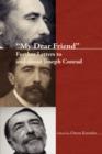 "My Dear Friend" : Further Letters to and About Joseph Conrad - Book