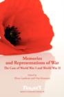 Memories and Representations of War : The Case of World War I and World War II - Book