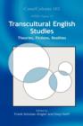 Transcultural English Studies : Theories, Fictions, Realities - Book