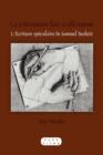 La Litterature face a elle-meme : L'Ecriture speculaire de Samuel Beckett - Book