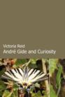 Andre Gide and Curiosity - Book