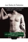 Aux limites de l'imitation : L'ut pictura poesis a l'epreuve de la matiere (XVIe-XVIIIe siecles) - Book