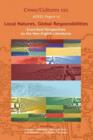 Local Natures, Global Responsibilities : Ecocritical Perspectives on the New English Literatures - Book