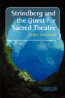 Strindberg and the Quest for Sacred Theatre - Book