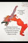 Enduring Resistance / La Resistance persevere : Cultural Theory after Derrida / La theorie de la culture (d')apres Derrida - Book