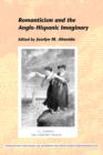 Romanticism and the Anglo-Hispanic Imaginary - Book