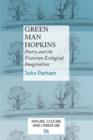 Green Man Hopkins : Poetry and the Victorian Ecological Imagination - Book