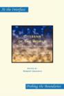 Citizens of the World : Pluralism, Migration and Practices of Citizenship - Book