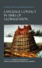 Language Contact in Times of Globalization - Book