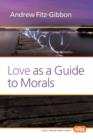 Love as a Guide to Morals - Book