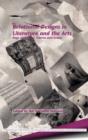 Relational Designs in Literature and the Arts : Page and Stage, Canvas and Screen - Book