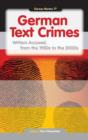 German Text Crimes : Writers Accused, from the 1950s to the 2000s - Book