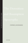 The Dormition and Assumption Apocrypha - eBook
