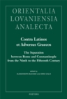 Contra Latinos et Adversus Graecos : The Separation between Rome and Constantinople from the Ninth to the Fifteenth Century - eBook