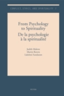 From Psychology to Spirituality / De la psychologie a la spiritualite - eBook