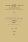 Catalogue of Coptic and Arabic Manuscripts in Dayr al-Suryan. Volume 2 : Arabic Commentaries and Canons - eBook
