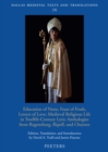 Education of Nuns, Feast of Fools, Letters of Love : Medieval Religious Life in Twelfth-Century Lyric Anthologies from Regensburg, Ripoll, and Chartres - eBook