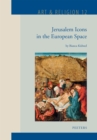 Jerusalem Icons in the European Space - eBook