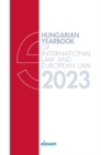 Hungarian Yearbook of International Law and European Law 2023 - Book