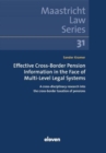 Effective Cross-Border Pension Information in the Face of Multi-Level Legal Systems : A cross-disciplinary research into the cross-border taxation of pensions - Book