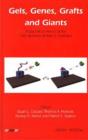 Gels, Genes, Grafts and Giants : Festschrift on the Occasion of the 70th Birthday of Allan S. Hoffman - eBook