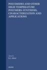 Polyimides and Other High Temperature Polymers: Synthesis, Characterization and Applications, Volume 3 - eBook