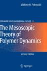 The Mesoscopic Theory of Polymer Dynamics - Book