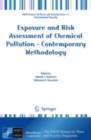 Exposure and Risk Assessment of Chemical Pollution - Contemporary Methodology - eBook