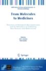From Molecules to Medicines : Structure of Biological Macromolecules and Its Relevance in Combating New Diseases and Bioterrorism - eBook