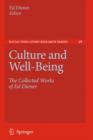 Culture and Well-Being : The Collected Works of Ed Diener - Book