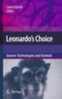 Leonardo's Choice : Genetic Technologies and Animals - eBook